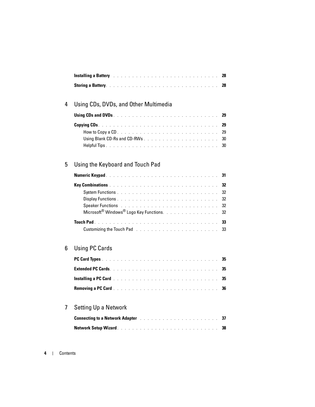 Dell 1000 owner manual Using the Keyboard and Touch Pad, Microsoft Windows Logo Key Functions 