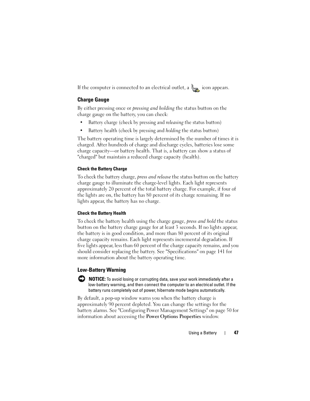 Dell 1000 owner manual Charge Gauge, Low-Battery Warning, Check the Battery Charge, Check the Battery Health 