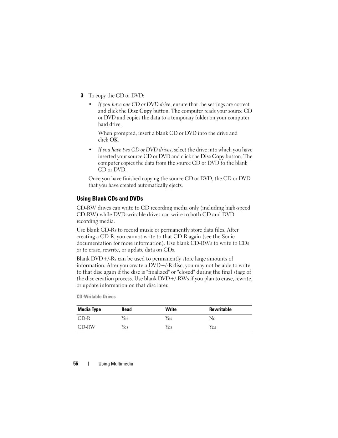 Dell 1000 owner manual Using Blank CDs and DVDs, To copy the CD or DVD, Media Type Read Write Rewritable 