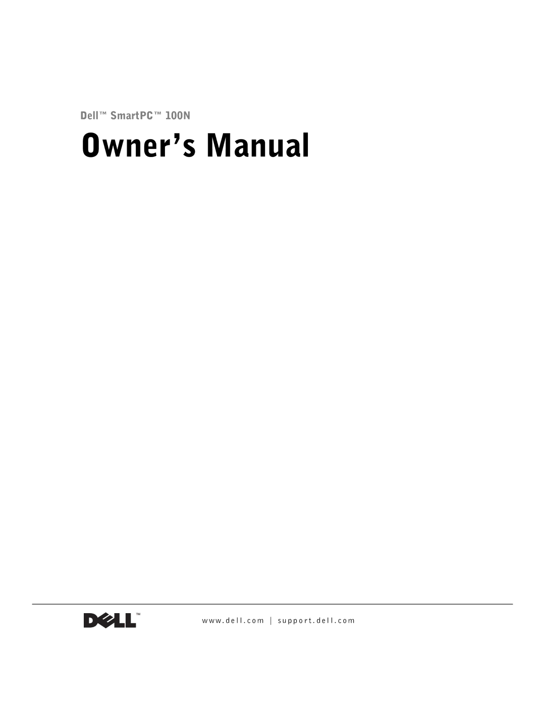 Dell 100N owner manual W . d e l l . c o m s u p p o r t . d e l l . c o m 