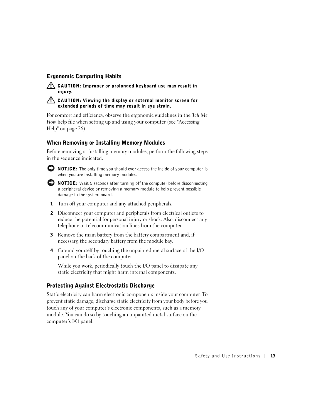 Dell 100N owner manual Ergonomic Computing Habits, When Removing or Installing Memory Modules 