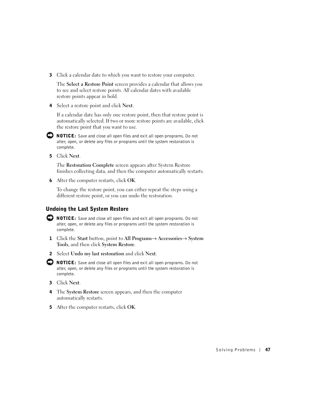 Dell 100N owner manual Undoing the Last System Restore, Select Undo my last restoration and click Next 