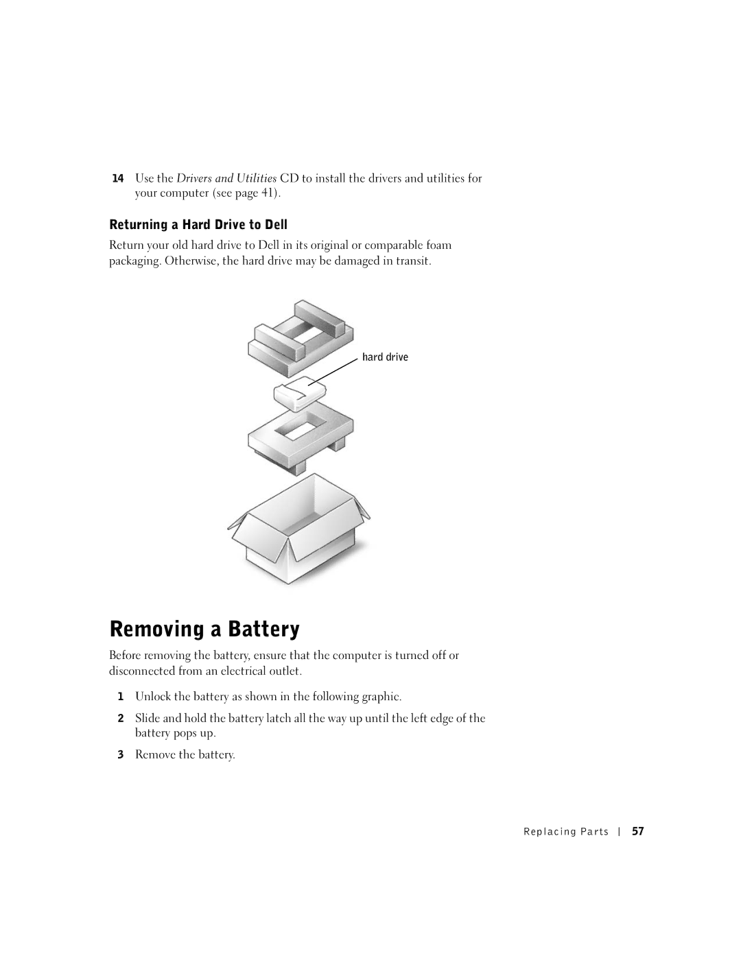 Dell 100N owner manual Removing a Battery, Returning a Hard Drive to Dell 