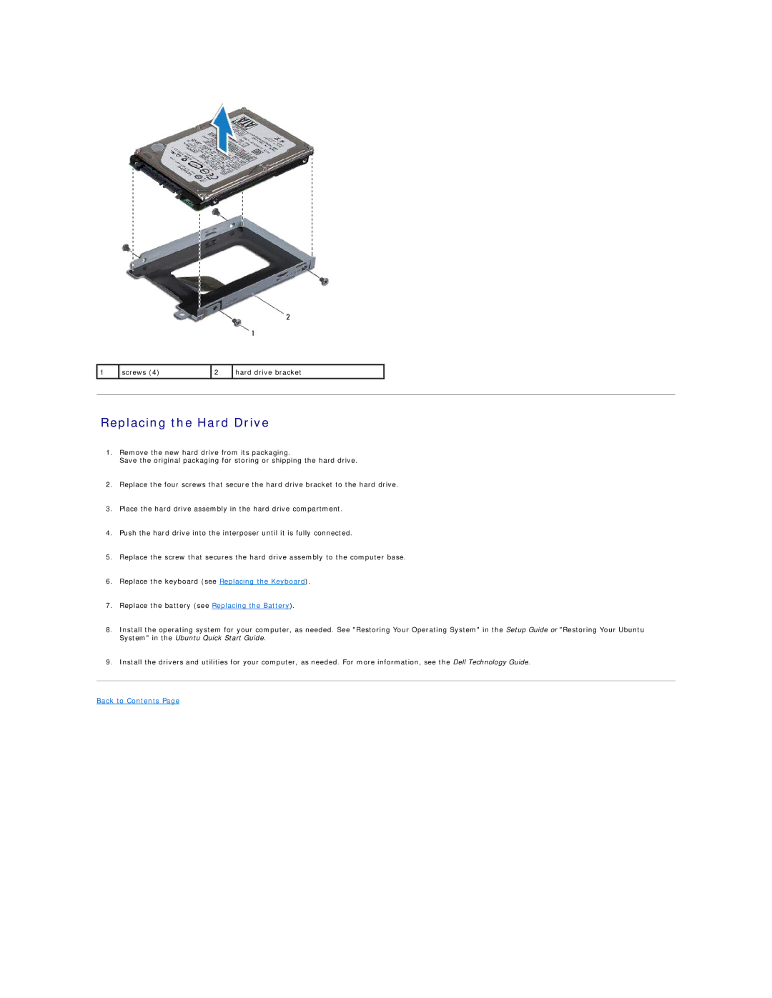 Dell 1011 manual Replacing the Hard Drive 