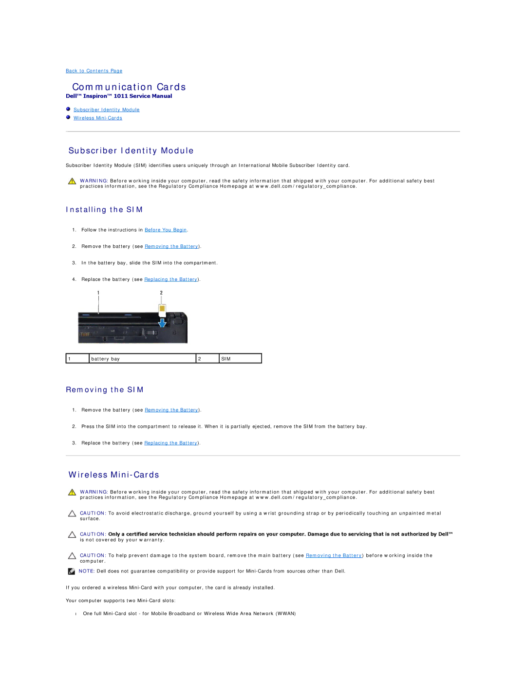 Dell 1011 manual Communication Cards, Subscriber Identity Module, Wireless Mini-Cards, Installing the SIM, Removing the SIM 