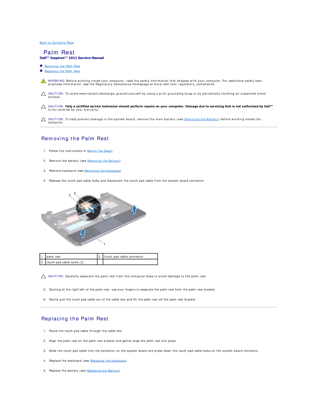 Dell 1011 manual Removing the Palm Rest, Replacing the Palm Rest 