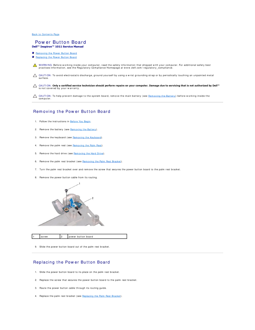Dell 1011 manual Removing the Power Button Board, Replacing the Power Button Board 