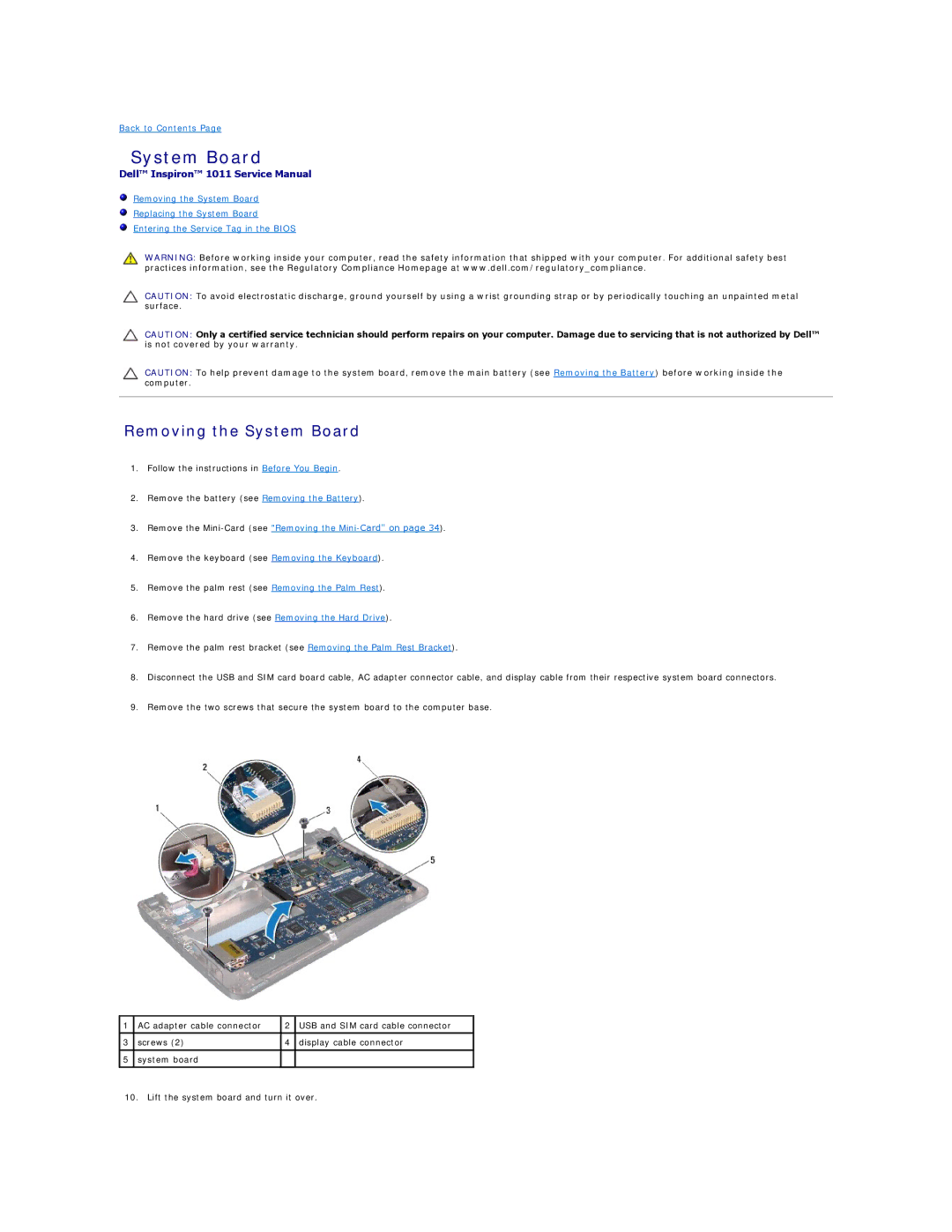 Dell 1011 manual Removing the System Board 