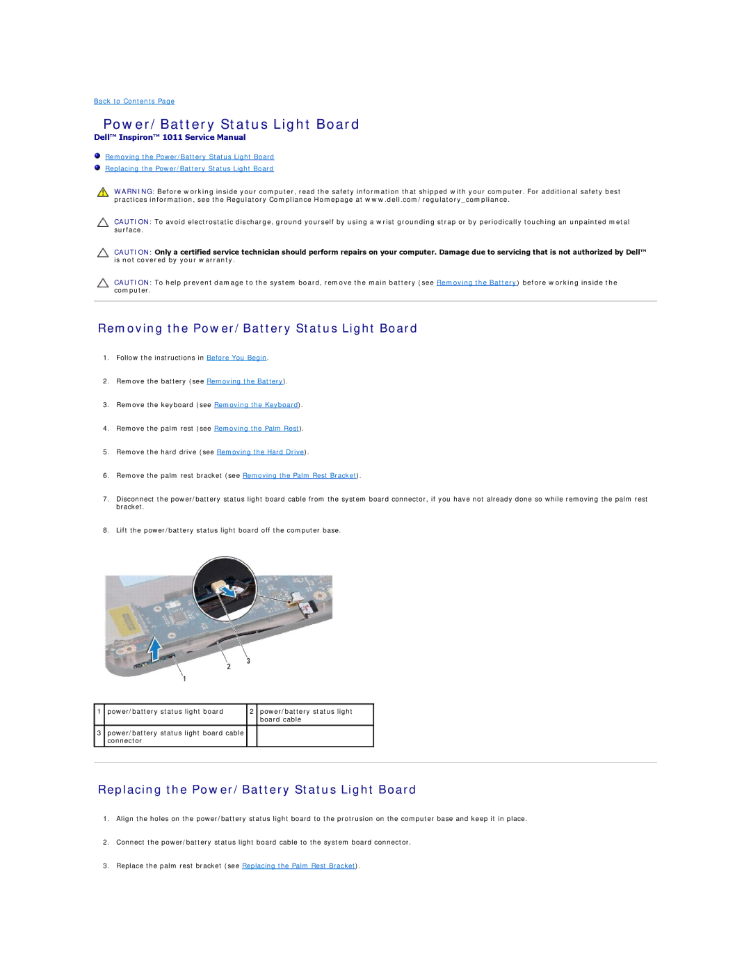 Dell 1011 manual Removing the Power/Battery Status Light Board, Replacing the Power/Battery Status Light Board 