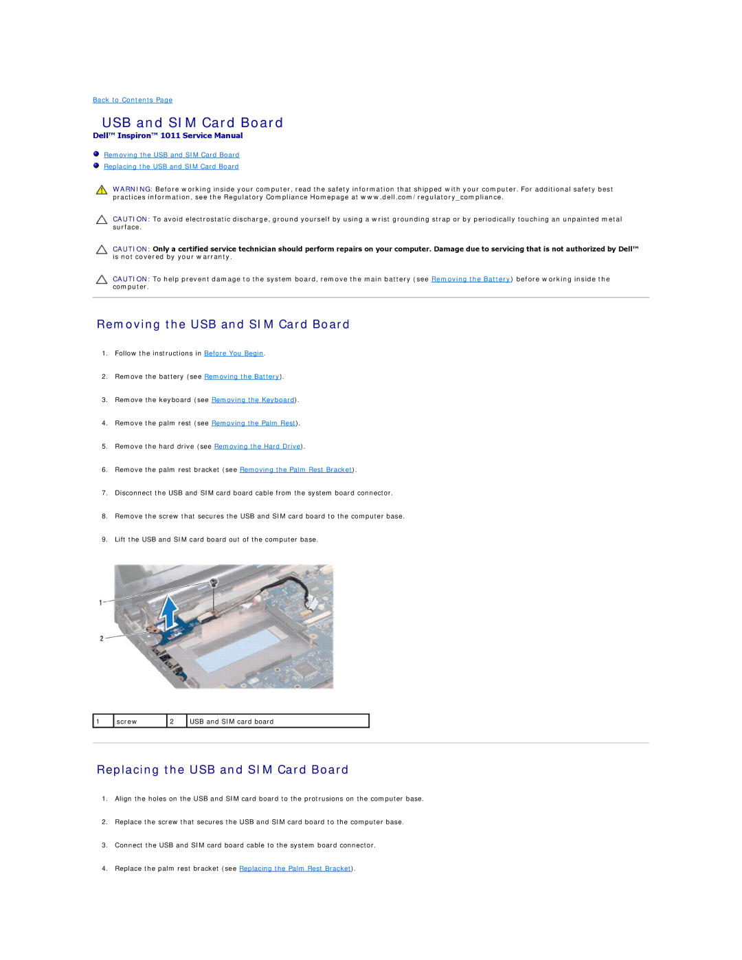 Dell 1011 manual Removing the USB and SIM Card Board, Replacing the USB and SIM Card Board 