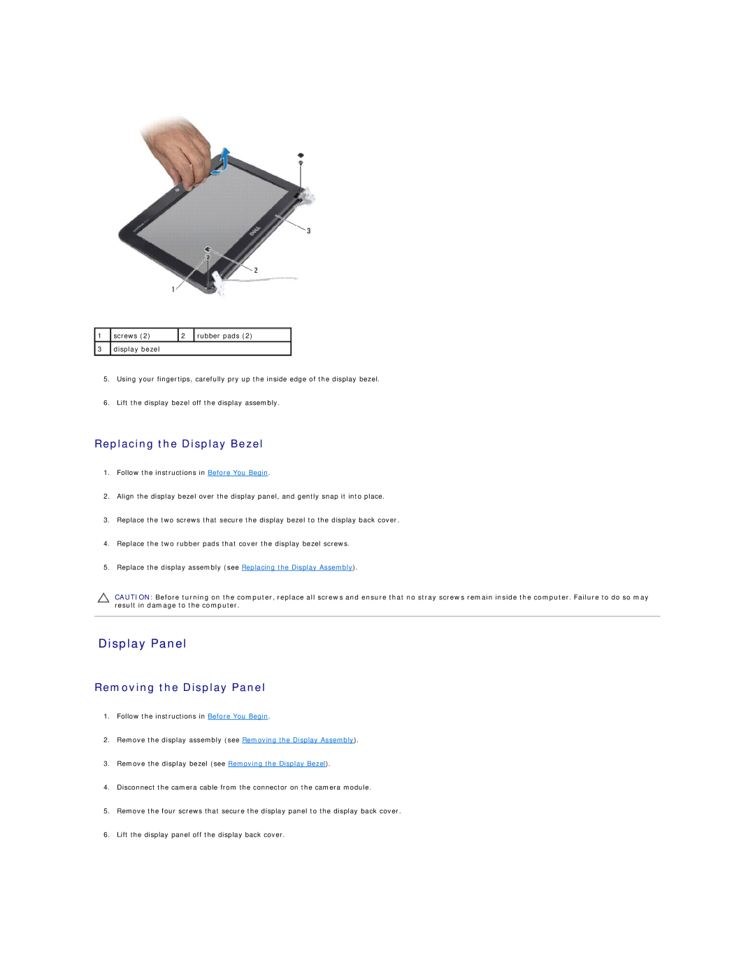 Dell 1018 manual Replacing the Display Bezel, Removing the Display Panel 