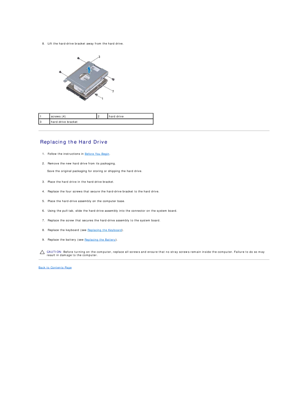 Dell 1018 manual Replacing the Hard Drive 