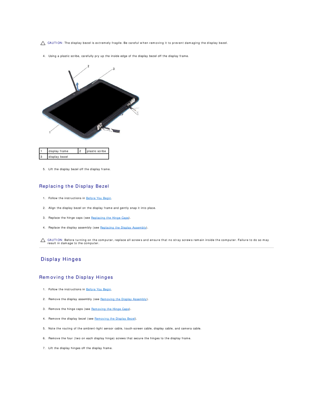 Dell 1090 manual Replacing the Display Bezel, Removing the Display Hinges 