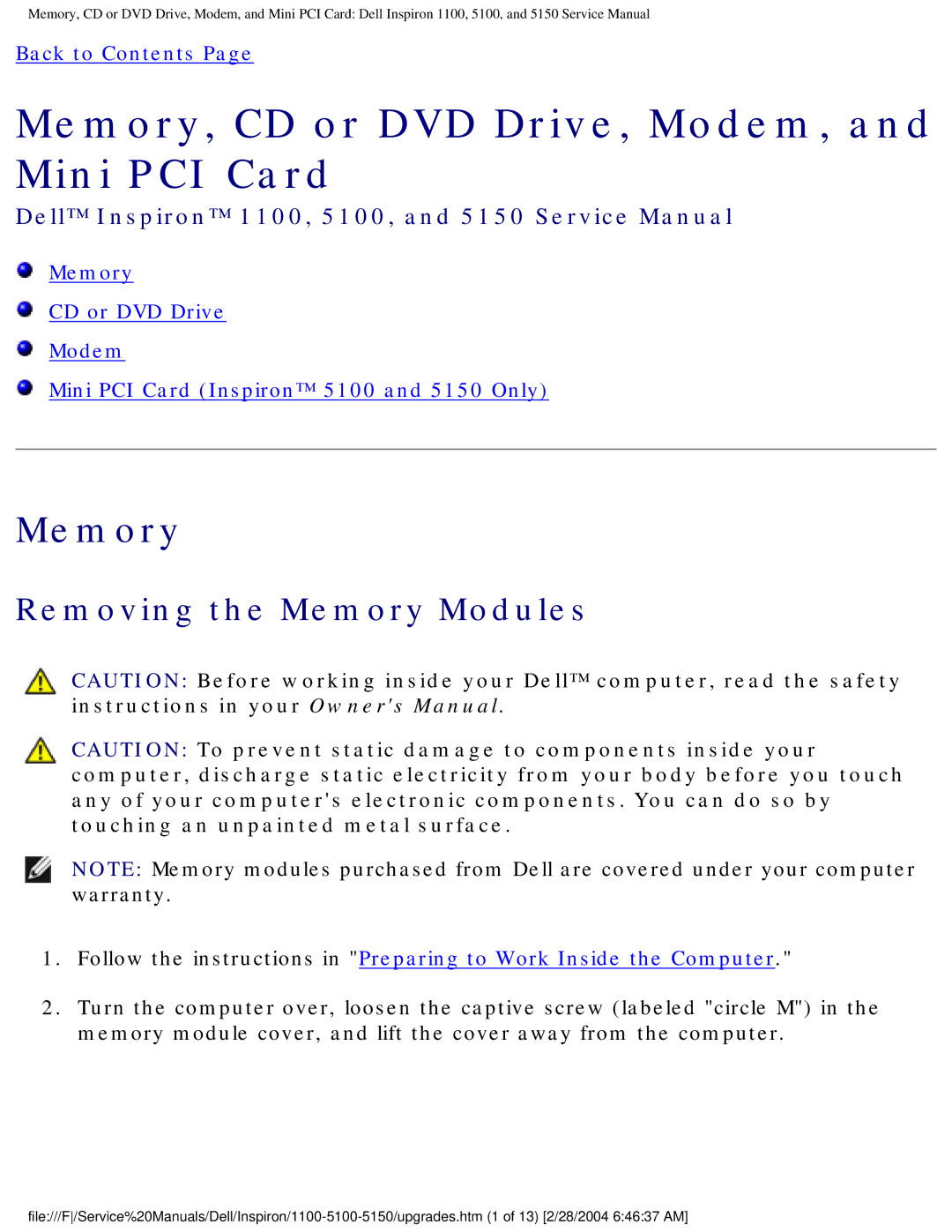 Dell 1100, 5150, 5100 service manual Memory, CD or DVD Drive, Modem, and Mini PCI Card, Removing the Memory Modules 