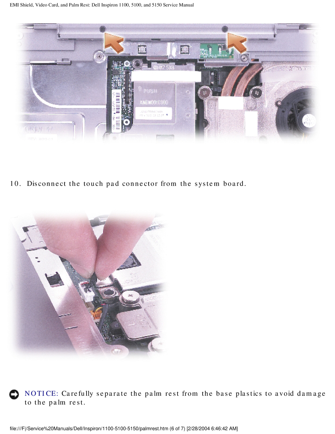 Dell 5150, 1100, 5100 service manual Disconnect the touch pad connector from the system board 