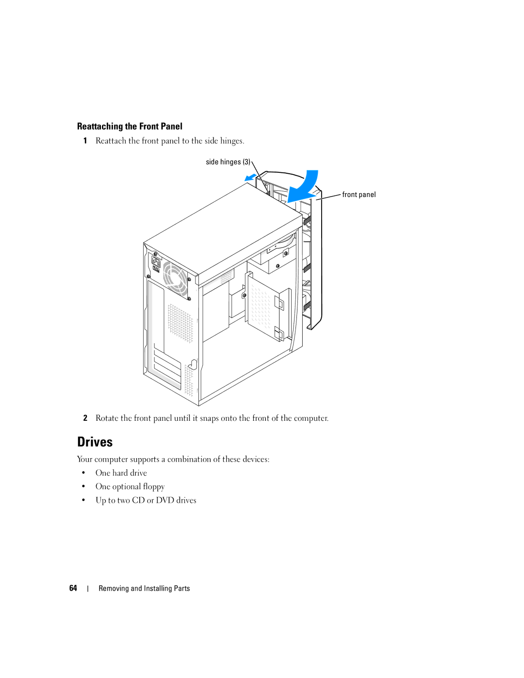 Dell 1100/B110 owner manual Drives, Reattaching the Front Panel, Side hinges Front panel 