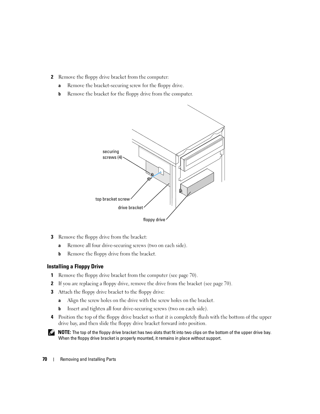 Dell 1100, Dimension B 110 manual Installing a Floppy Drive, Top bracket screw Drive bracket Floppy drive 