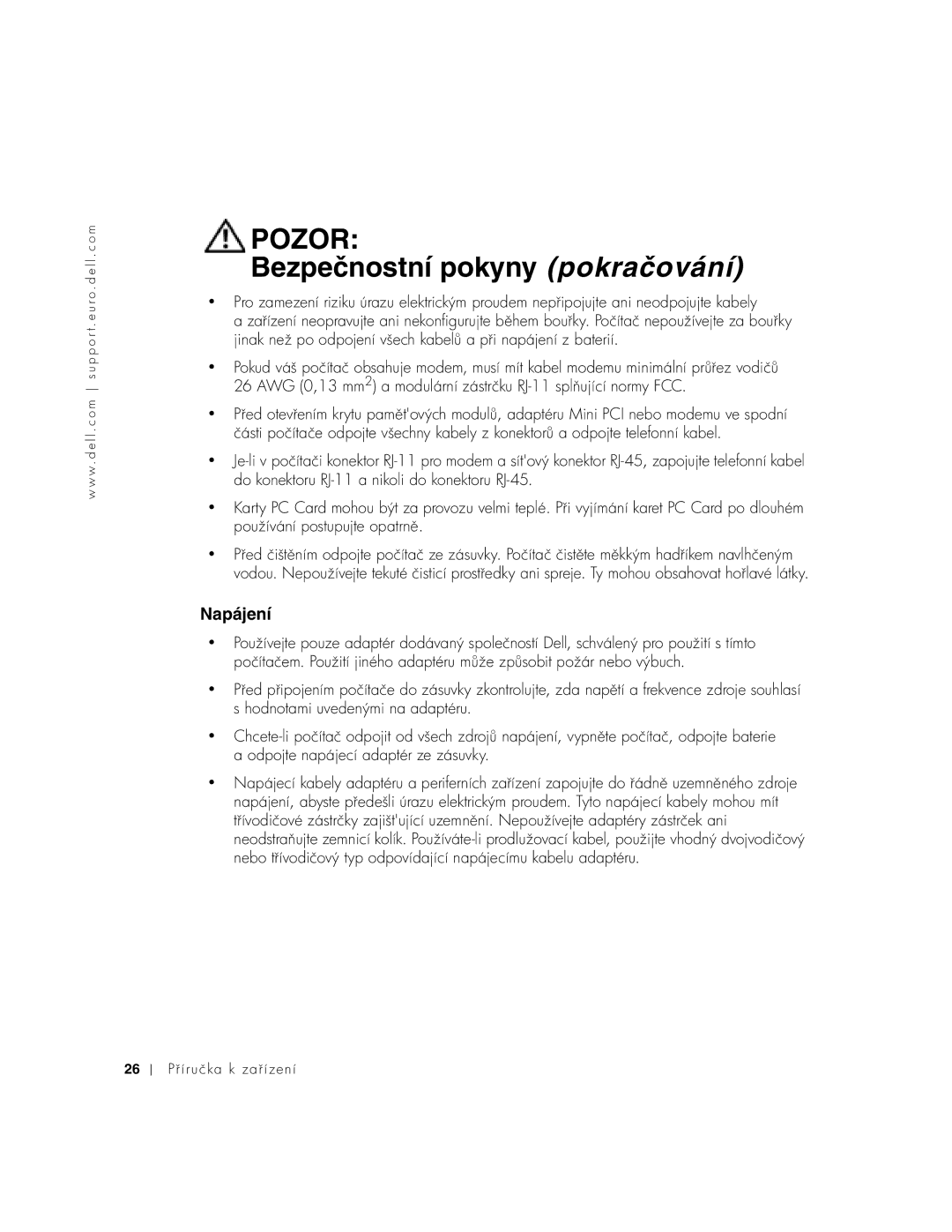 Dell 1100 manual Bezpečnostní pokyny pokračování, Napájení, Nebo tívodičový typ odpovídající napájecímu kabelu adaptéru 