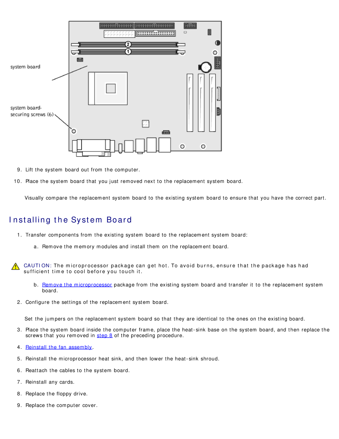 Dell 1100/B110 service manual Installing the System Board, Reinstall the fan assembly 