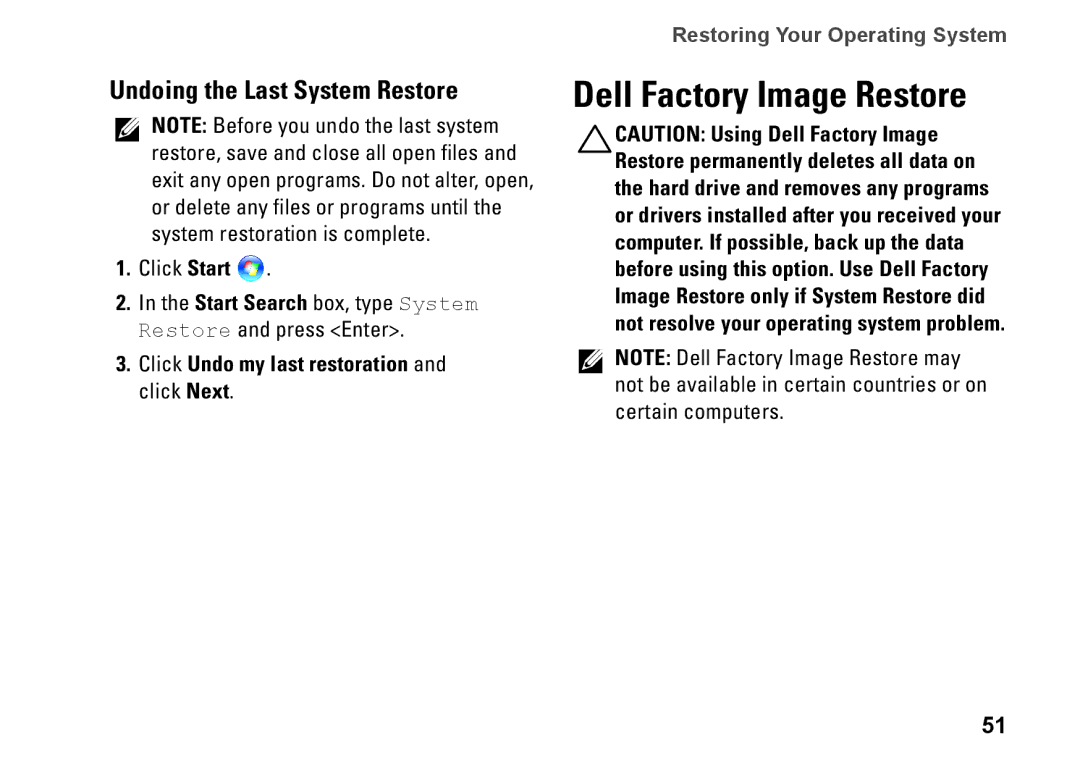 Dell P03T, 1110 Dell Factory Image Restore, Undoing the Last System Restore, Click Undo my last restoration and click Next 