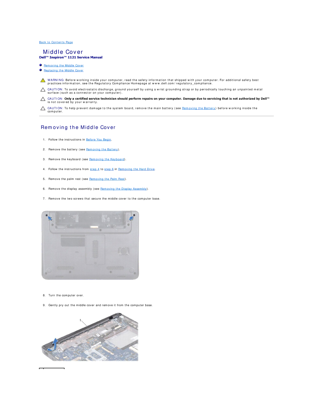 Dell 1121 manual Removing the Middle Cover 