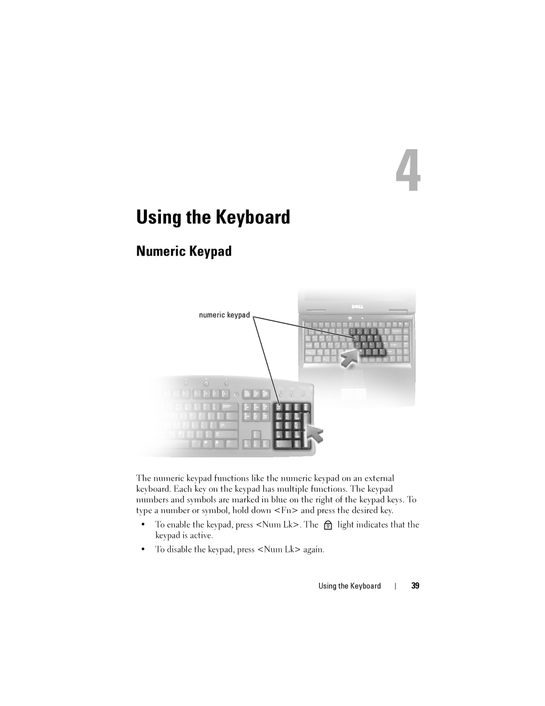 Dell 1200 owner manual Using the Keyboard, Numeric Keypad 