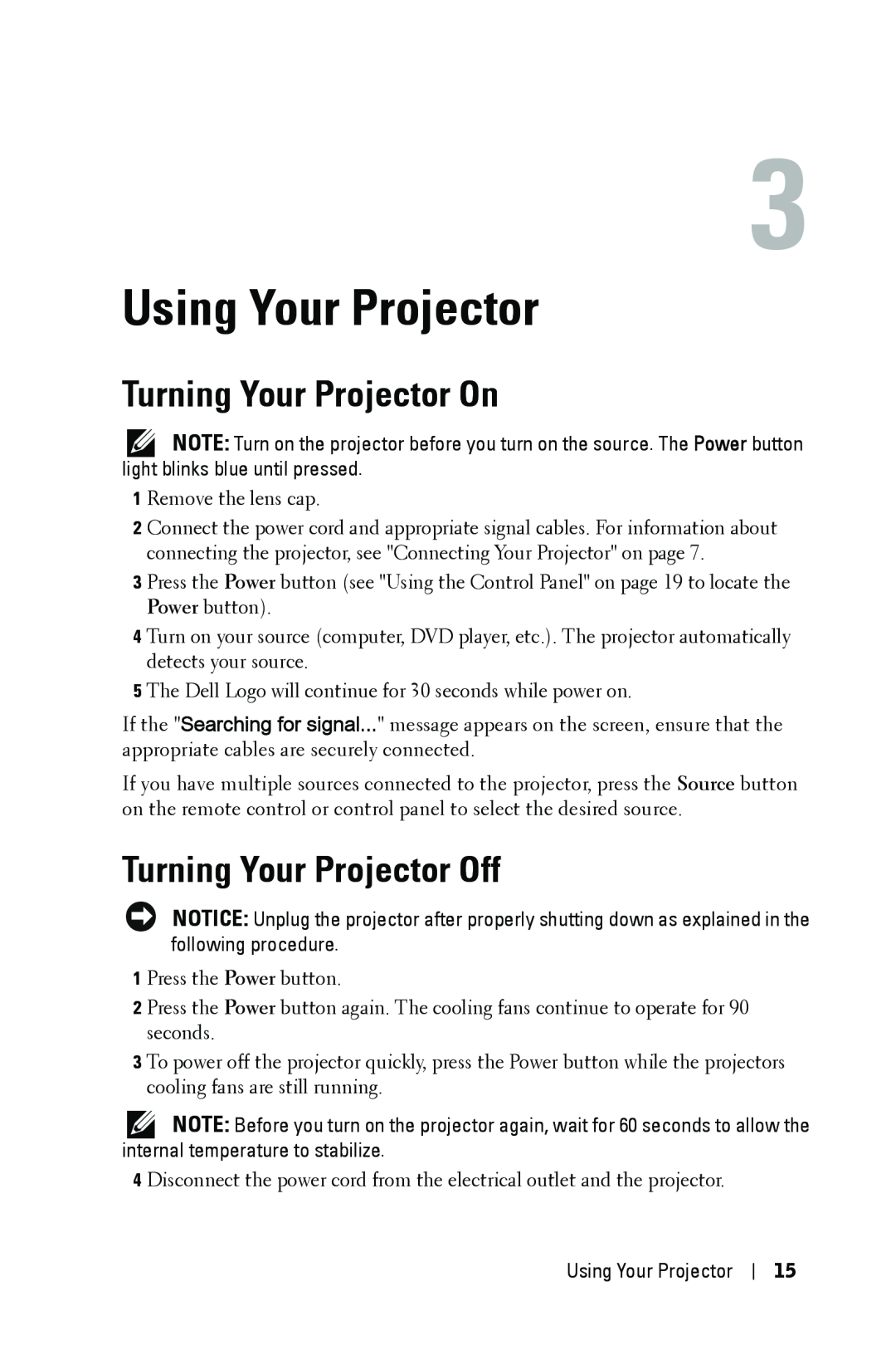 Dell 1209S manual Using Your Projector, Turning Your Projector On, Turning Your Projector Off 