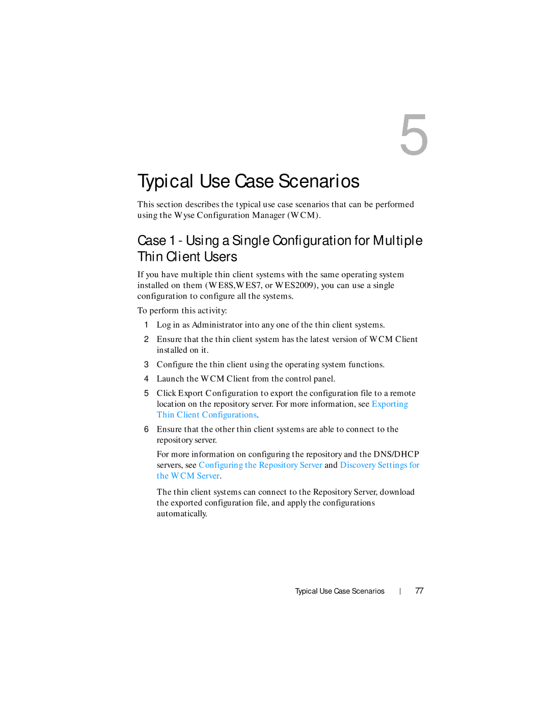 Dell 1.3.0.0 manual Typical Use Case Scenarios 