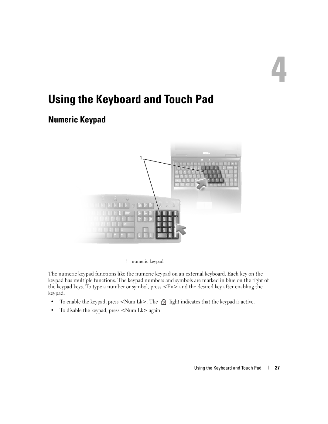 Dell 1300 owner manual Using the Keyboard and Touch Pad, Numeric Keypad 