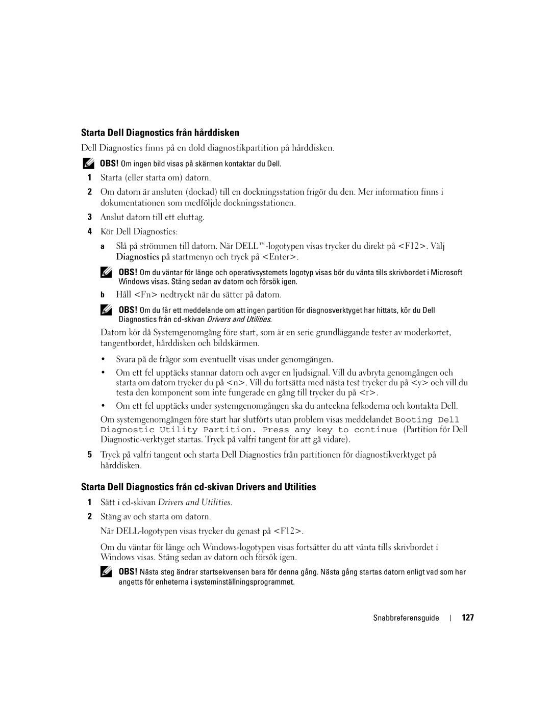 Dell GU434, 131L manual Starta Dell Diagnostics från hårddisken, 127, OBS! Om ingen bild visas på skärmen kontaktar du Dell 