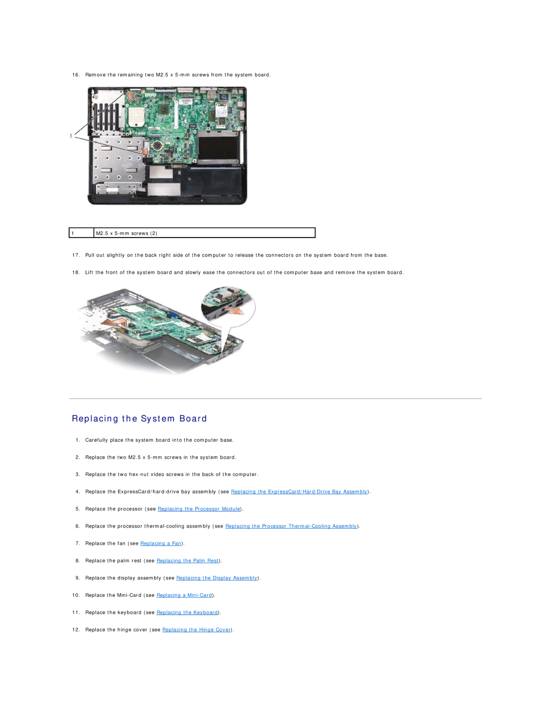 Dell 131L manual Replacing the System Board, Replace the processor see Replacing the Processor Module 