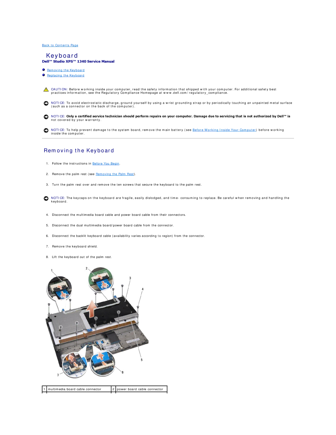 Dell 1340 manual Removing the Keyboard 