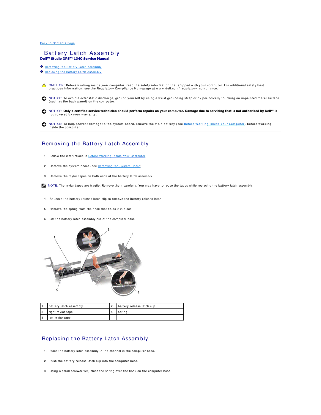 Dell 1340 manual Removing the Battery Latch Assembly, Replacing the Battery Latch Assembly 