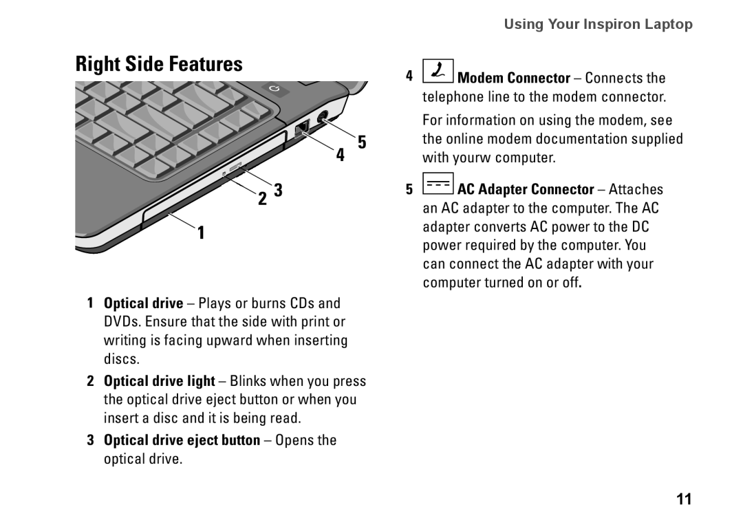 Dell Y727H, 1410, PP38L setup guide Right Side Features, Optical drive eject button Opens the optical drive 