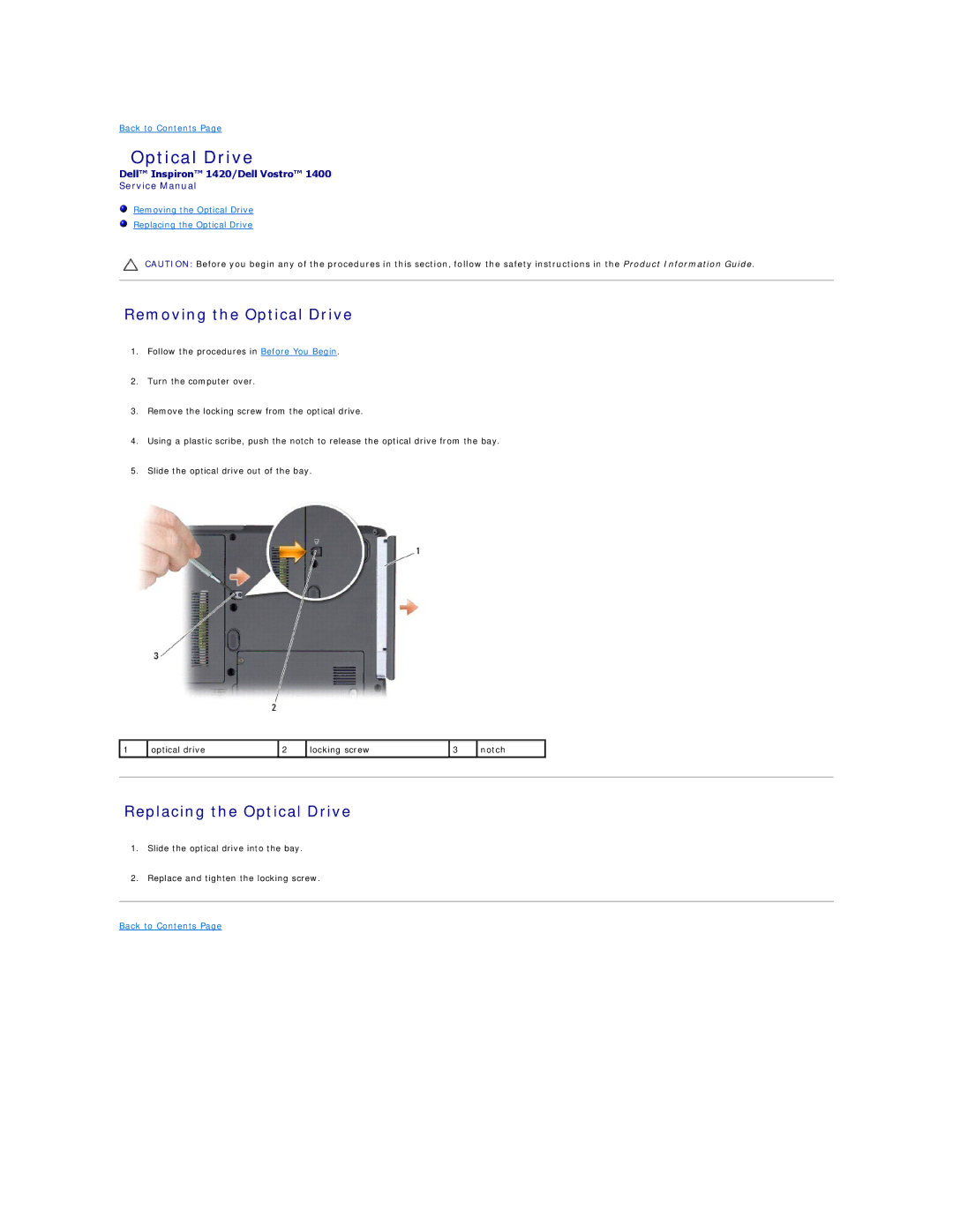 Dell 1400, 1420 service manual Removing the Optical Drive, Replacing the Optical Drive 