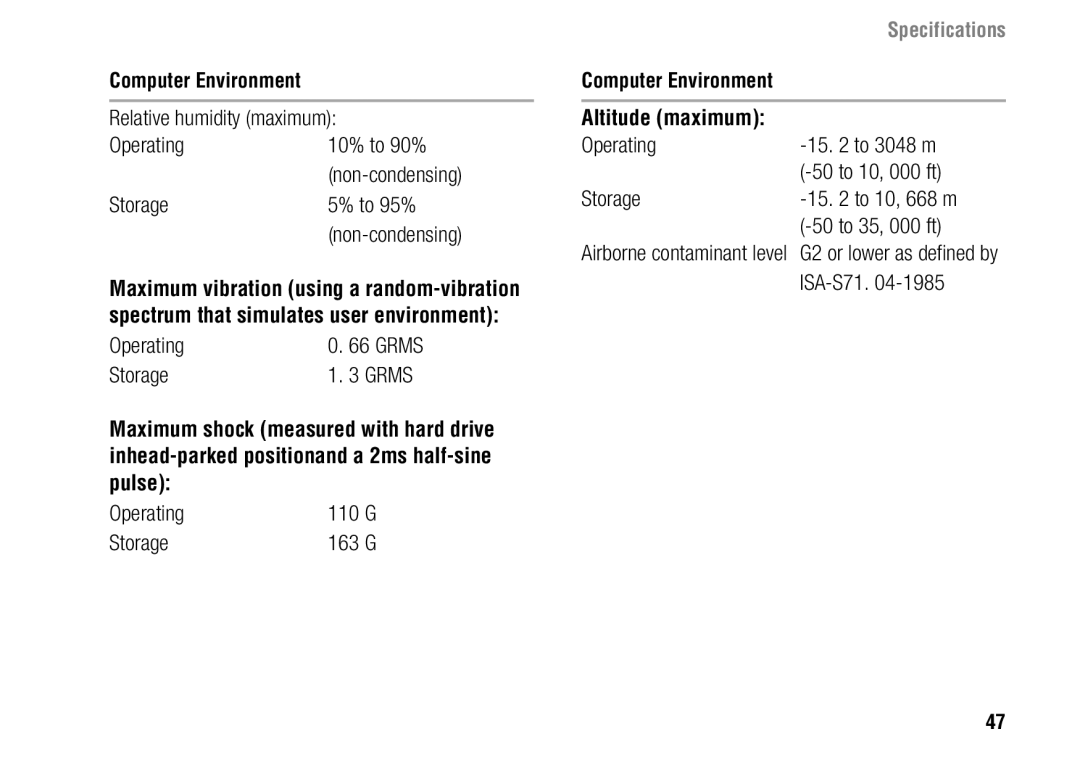 Dell F243R Computer Environment, Relative humidity maximum Operating 10% to 90%, Storage To 95%, Altitude maximum, ISA-S71 