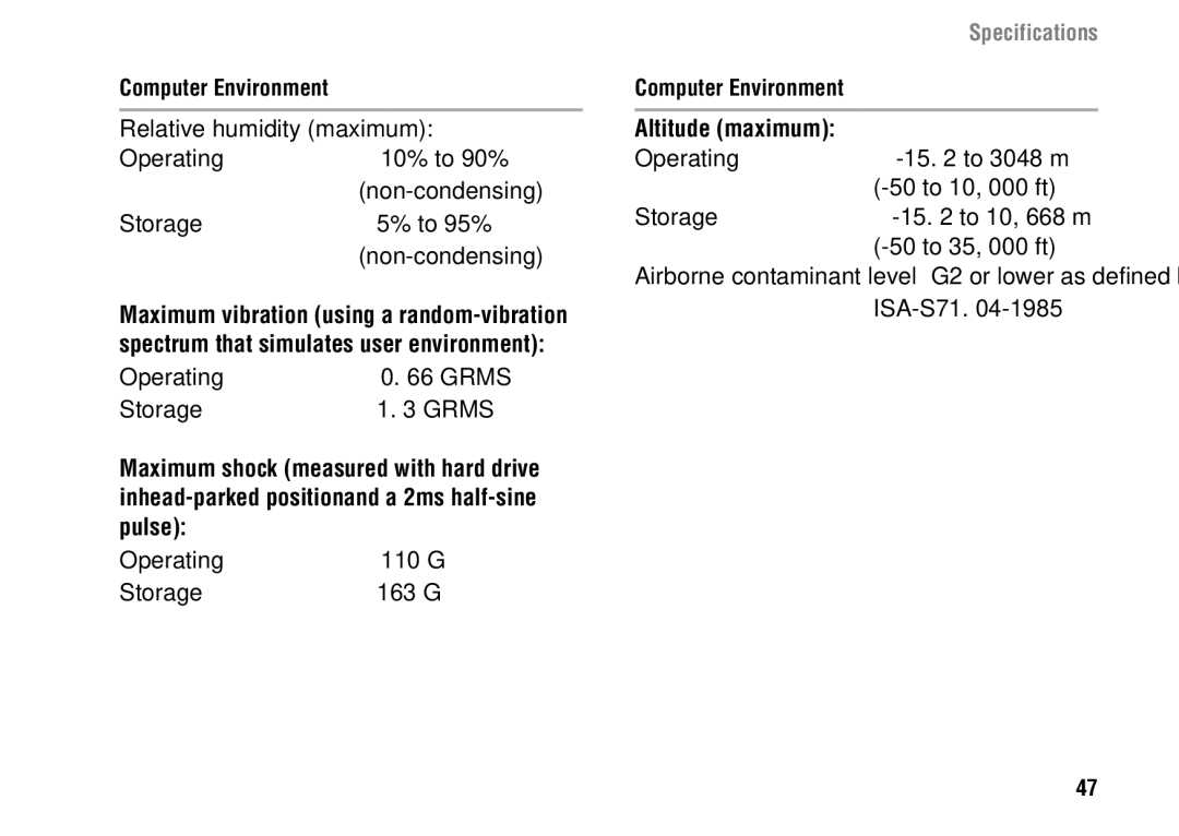 Dell 1427 Computer Environment, Relative humidity maximum Operating 10% to 90%, Storage To 95%, Altitude maximum, ISA-S71 