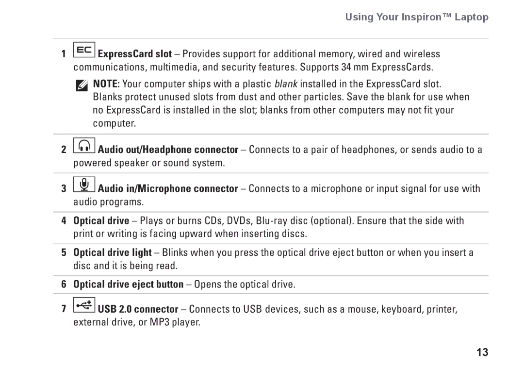 Dell 1440, M792N, PP42L setup guide Using Your Inspiron Laptop, Optical drive eject button Opens the optical drive 