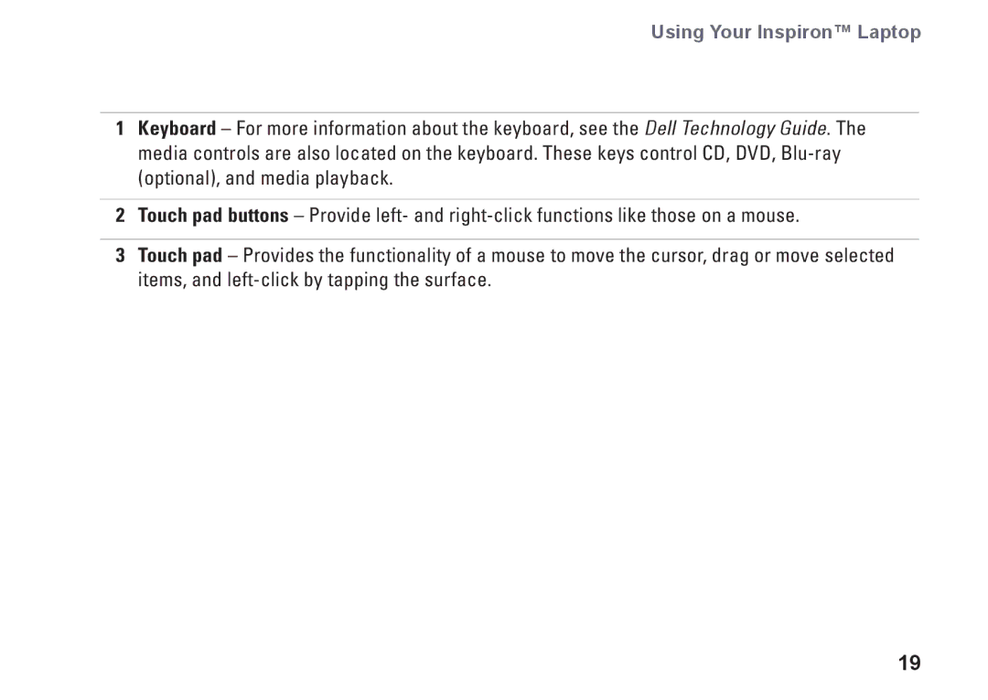 Dell 1440, M792N, PP42L setup guide Using Your Inspiron Laptop 