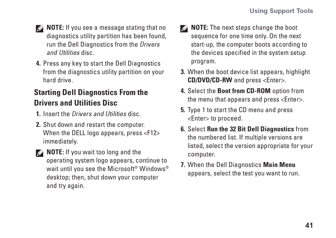 Dell M792N, 1440, PP42L setup guide Insert the Drivers and Utilities disc 