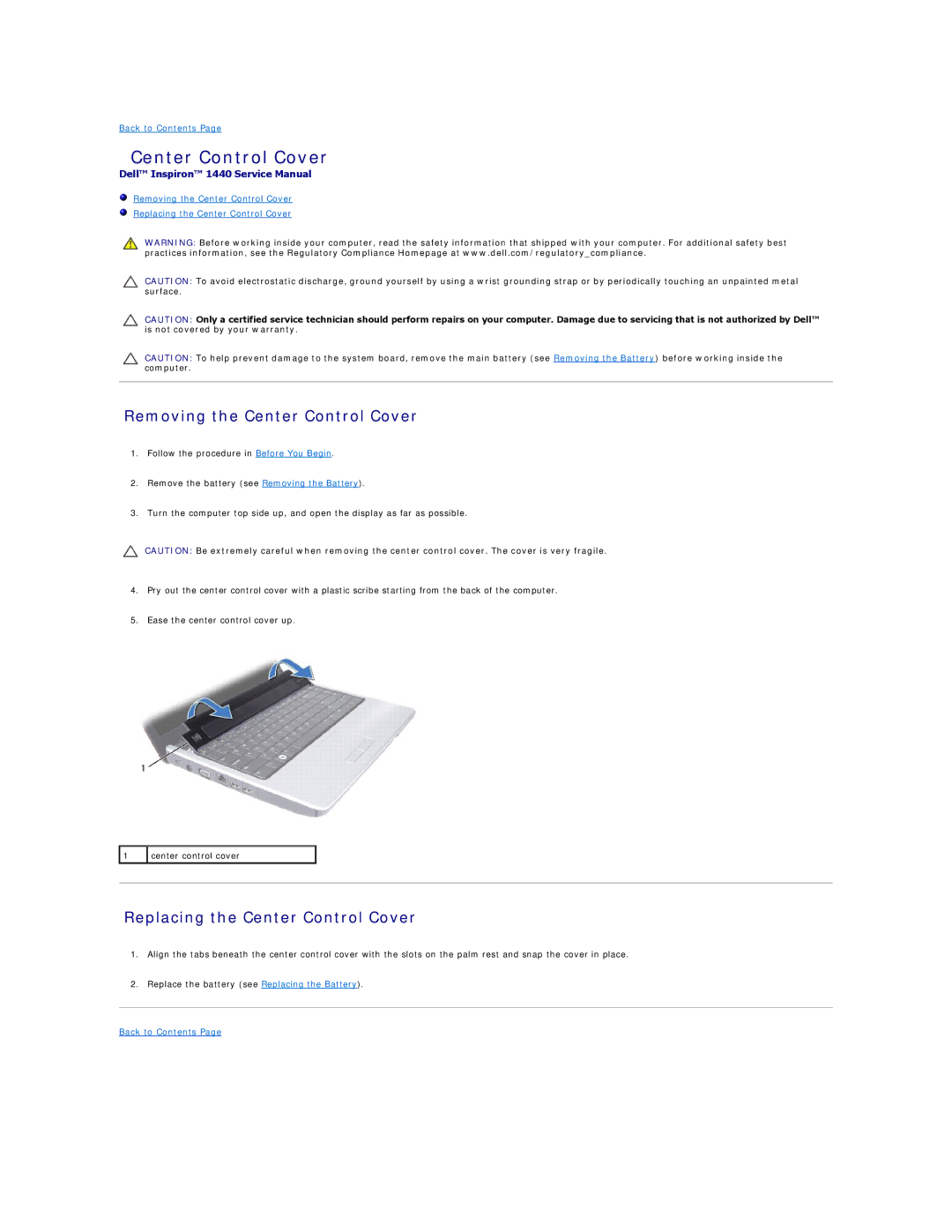 Dell 1440 manual Removing the Center Control Cover, Replacing the Center Control Cover 