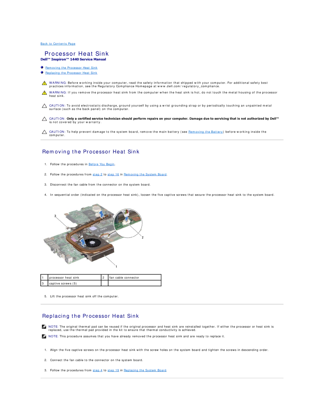 Dell 1440 manual Removing the Processor Heat Sink, Replacing the Processor Heat Sink 