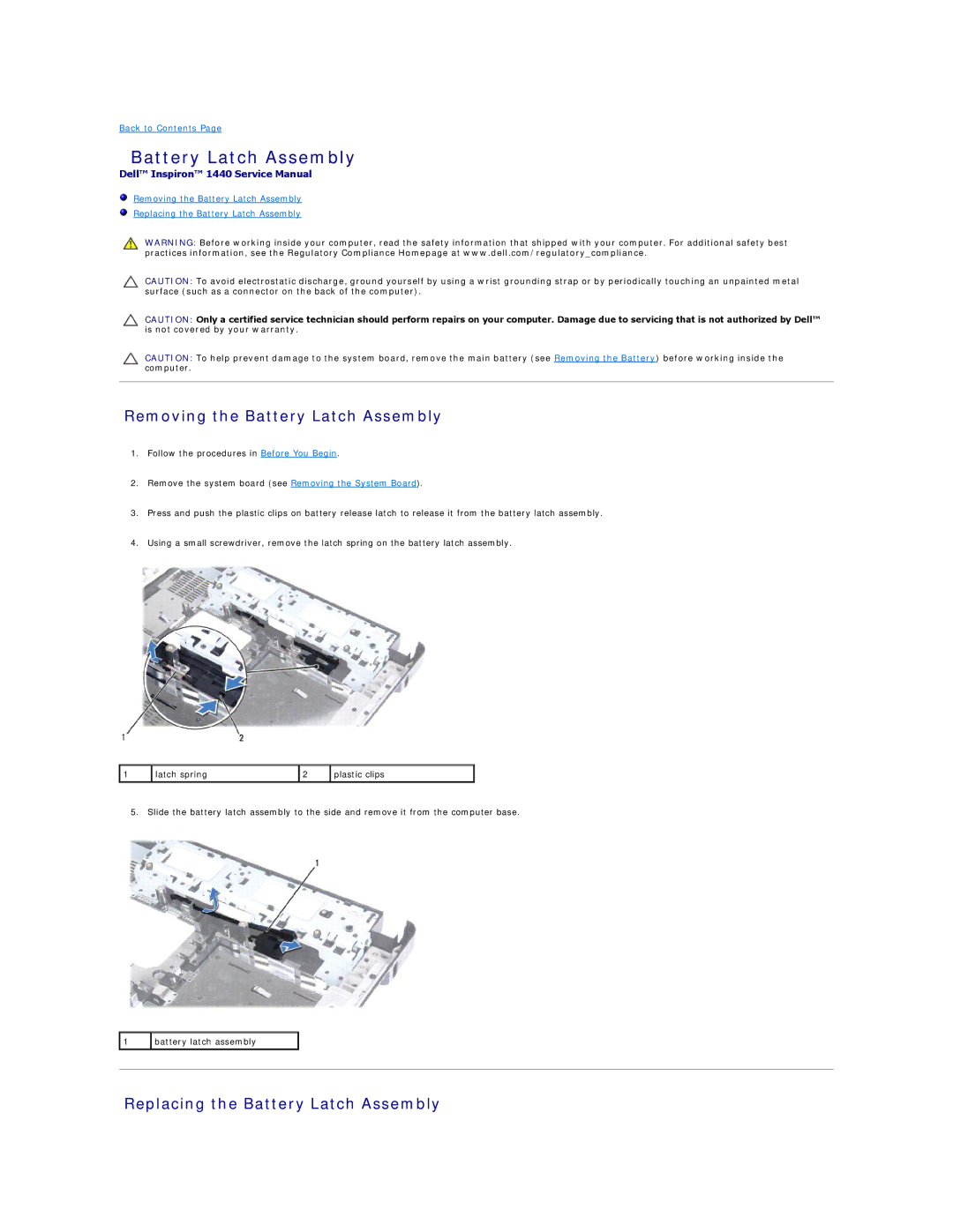 Dell 1440 manual Removing the Battery Latch Assembly, Replacing the Battery Latch Assembly 