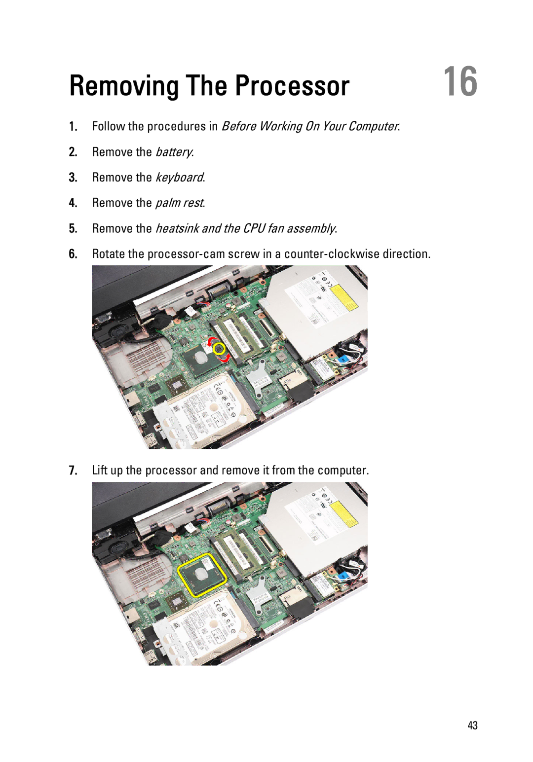 Dell 1440, 1450 owner manual Removing The Processor, Remove the heatsink and the CPU fan assembly 