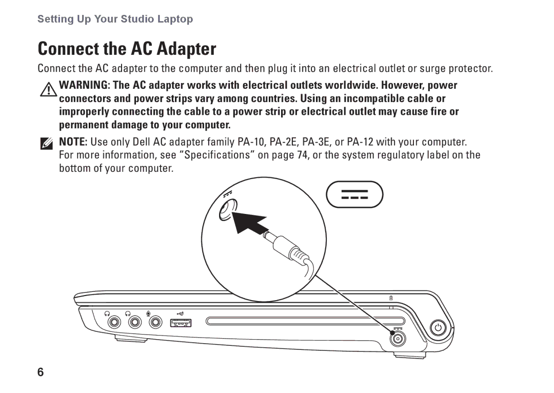 Dell 1457, 1450, 1458, P03G001, 0KWJH0A01 setup guide Connect the AC Adapter 