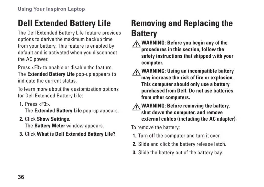 Dell P09G001, 1464, YXKVH, P09G series Removing and Replacing the Battery, Click What is Dell Extended Battery Life? 