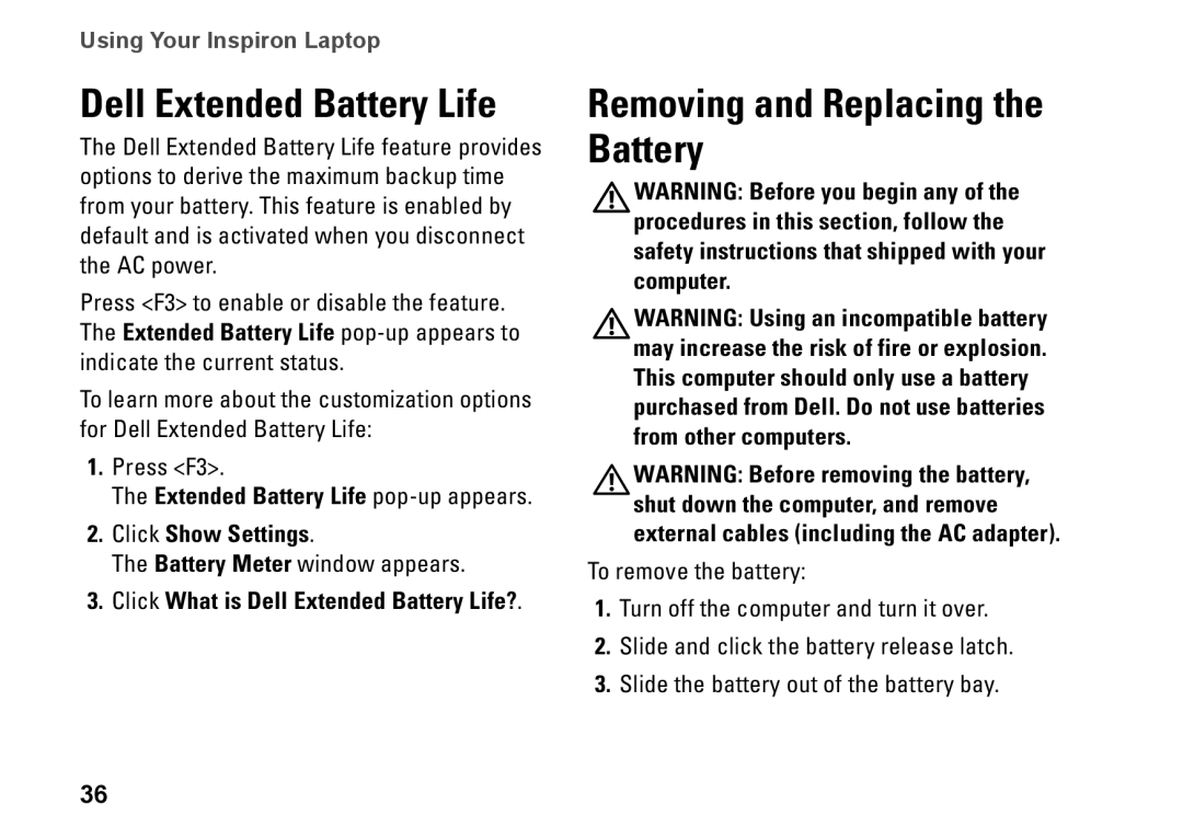 Dell P09G001 Removing and Replacing the Battery, Click What is Dell Extended Battery Life?, Using Your Inspiron Laptop 