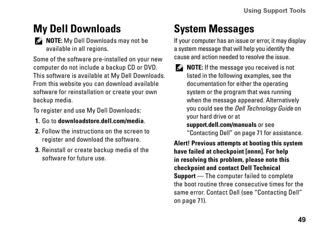 Dell P09G series, 1464, YXKVH My Dell Downloads, System Messages, Go to downloadstore.dell.com/media, Using Support Tools 