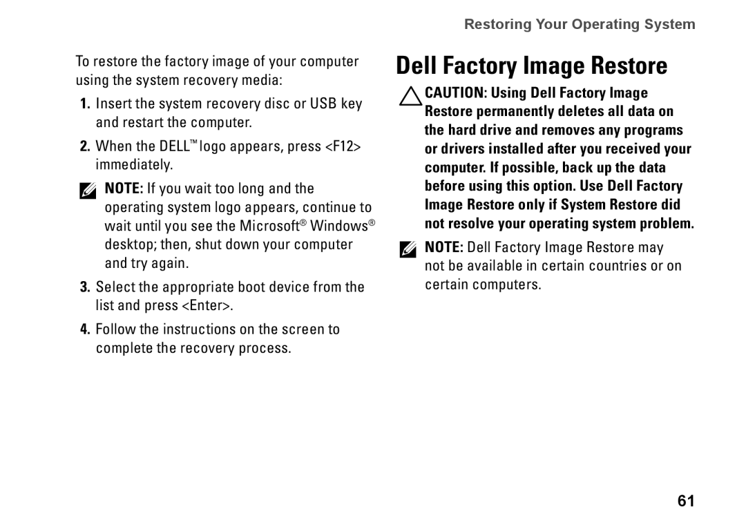 Dell P09G series, 1464, YXKVH, P09G001 setup guide Dell Factory Image Restore, Restoring Your Operating System 