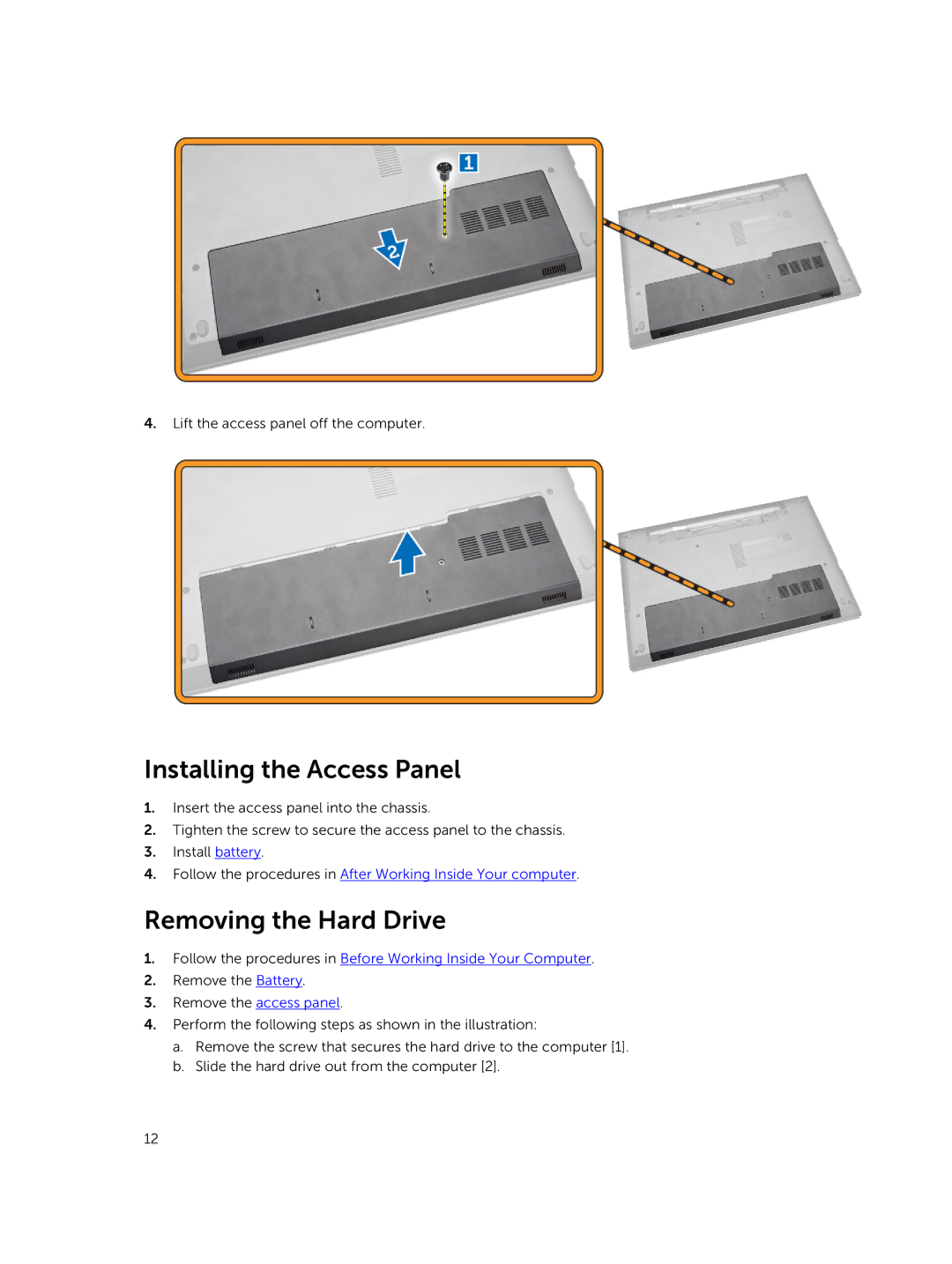 Dell 15  - 3549 owner manual Installing the Access Panel, Removing the Hard Drive 